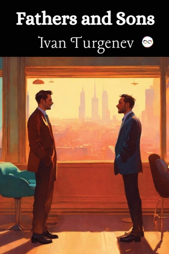 Twee mannen in pak staan tegenover elkaar met een stad op de achtergrond. De titel 'Fathers and Sons' en 'Ivan Turgenev' staan bovenaan.