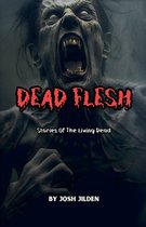 Collections- Dead Flesh