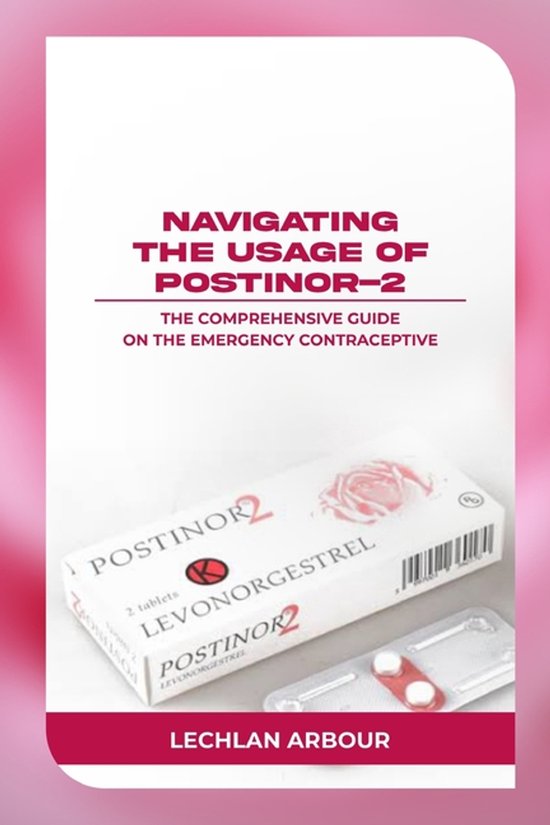Navigating the Usage of Postinor-2