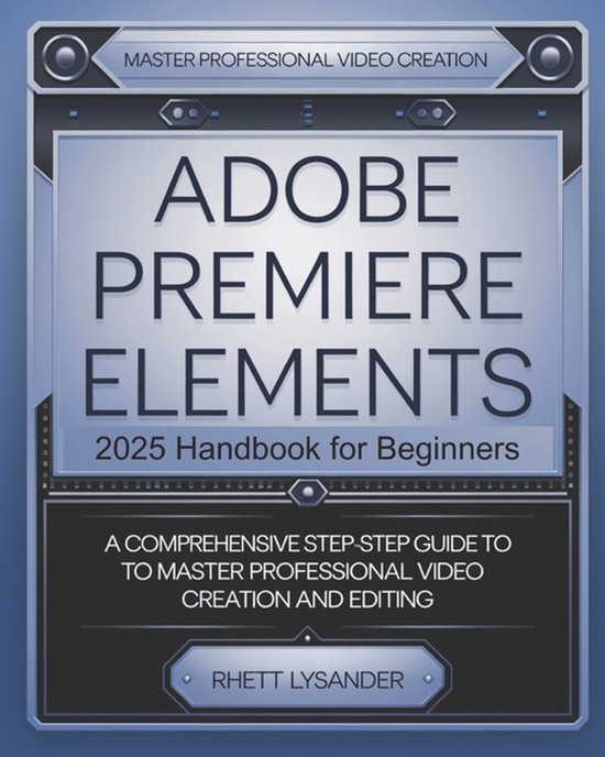 Adobe Premiere Elements 2025 Handbook for Beginners - cover