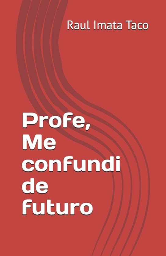 Profe, Me confundi de futuro - cover