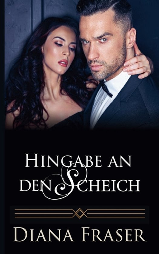 Die Scheichs Von Havilah- Hingabe an den Scheich