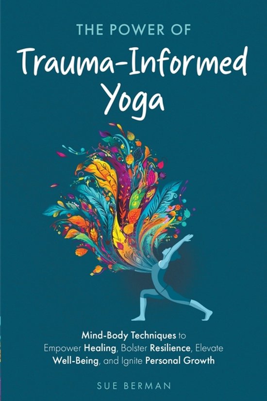 The Power of Trauma-Informed Yoga - cover