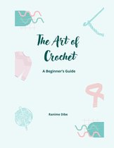 The Art of Crochet