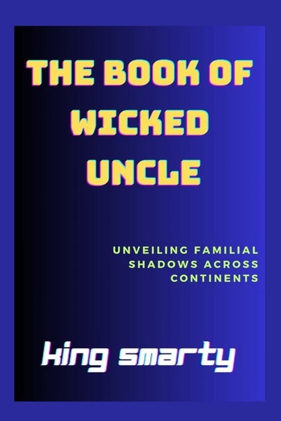 Health Books-The Book of Wicked Uncle - cover