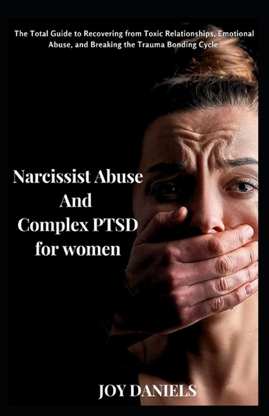 Narcissist Abuse And Complex PTSD recovery for women - cover
