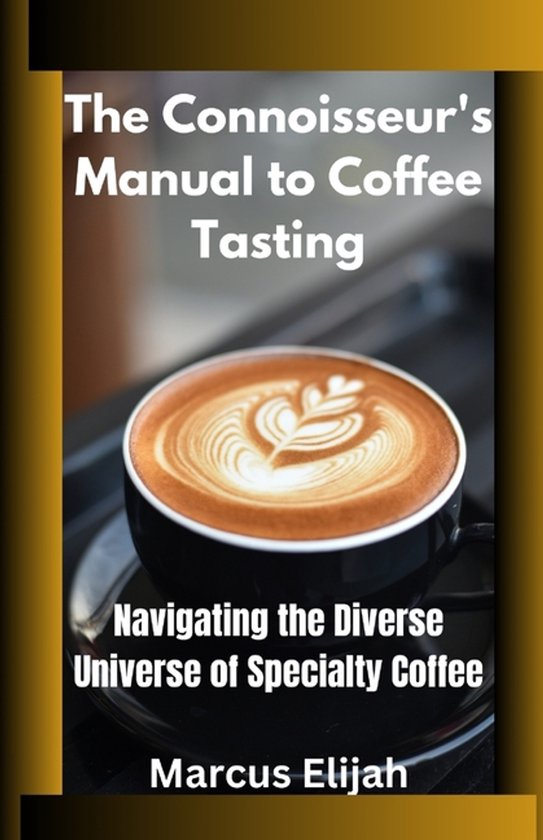 The Connoisseur's Manual to Coffee Tasting - cover