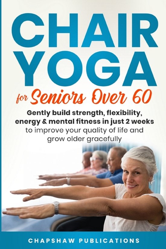 Chair Yoga For Seniors Over 60 - cover