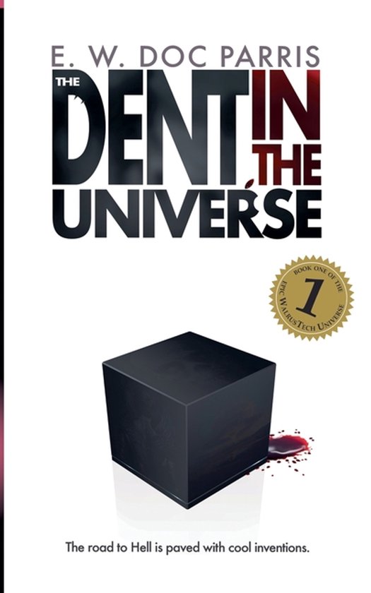 The Walrustech Universe-The Dent in the Universe - cover