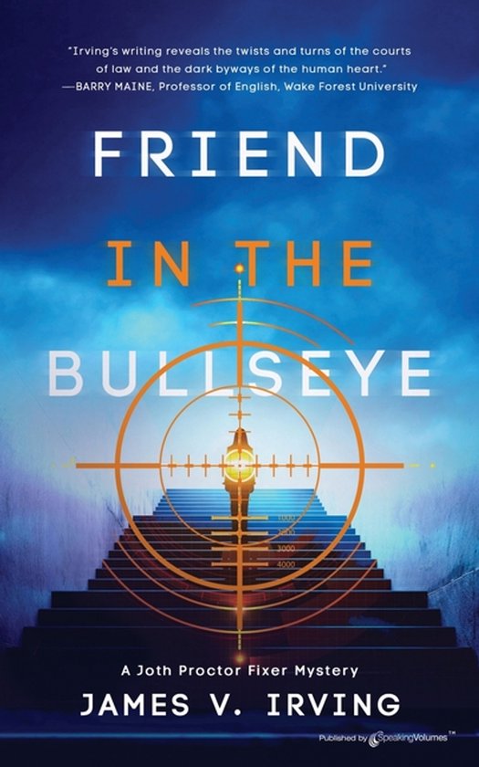 A Joth Proctor Fixer Mystery- Friend in the Bullseye - cover