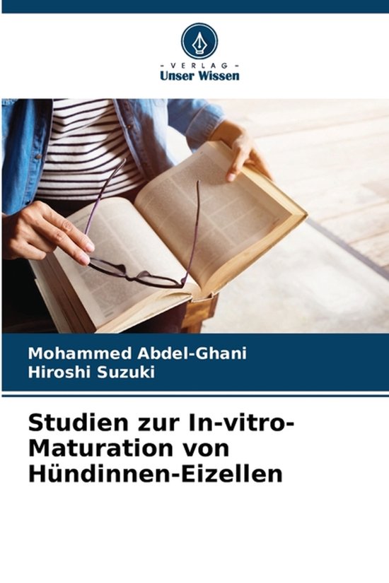 Studien zur In-vitro-Maturation von Hündinnen-Eizellen - cover