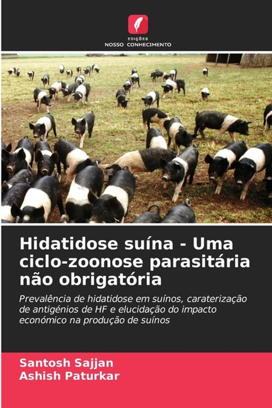 Hidatidose suína - Uma ciclo-zoonose parasitária não obri ... - cover