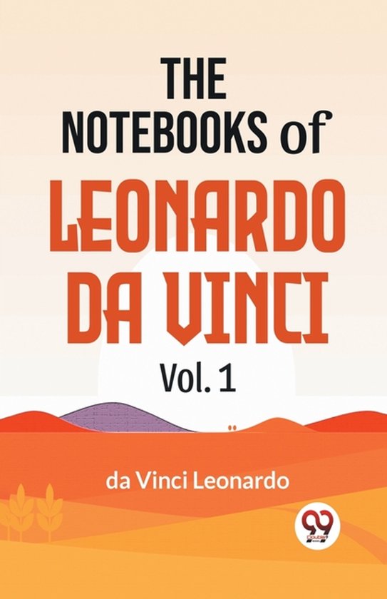 The Notebooks Of Leonardo Da Vinci Vol.1 - cover