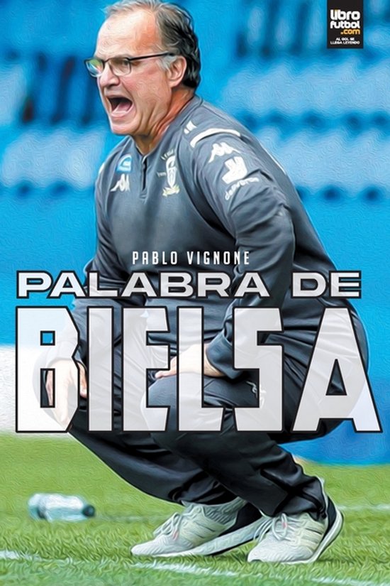 Palabra de Bielsa - cover