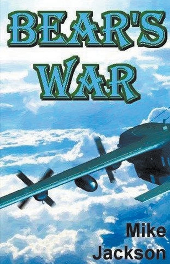 Jim Scott Books- Bear's War - cover