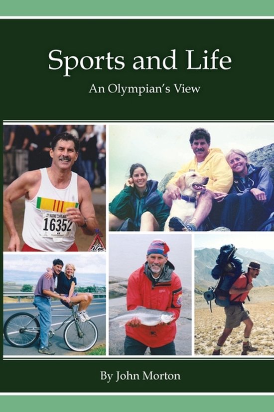 Sports and Life, An Olympian's View - cover