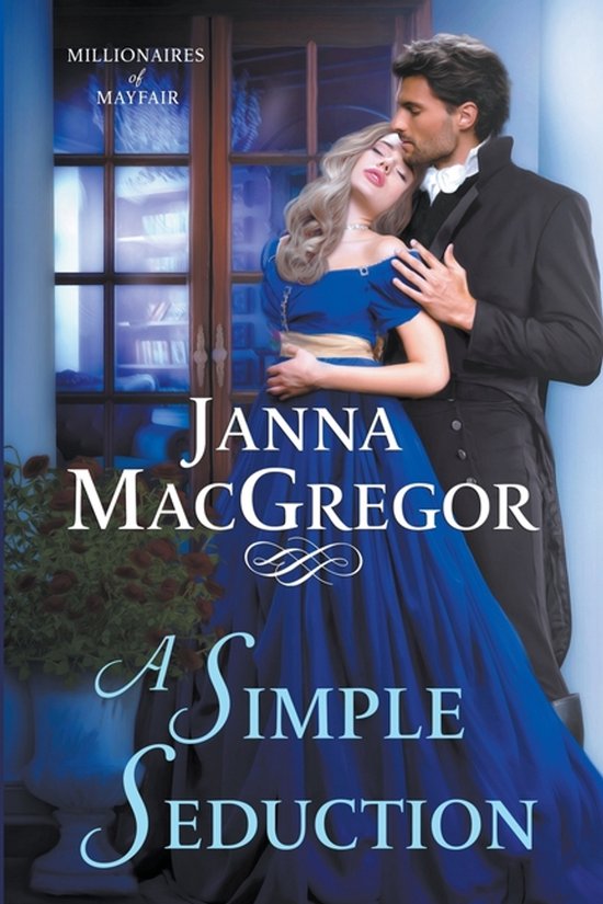 Millionaires of Mayfair-A Simple Seduction