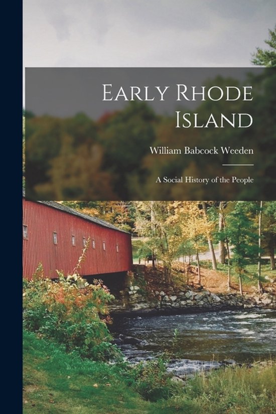 Early Rhode Island; A Social History of the People - cover