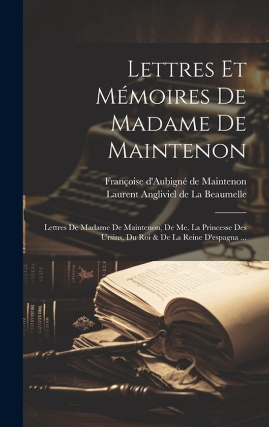 Lettres Et Mémoires De Madame De Maintenon - cover