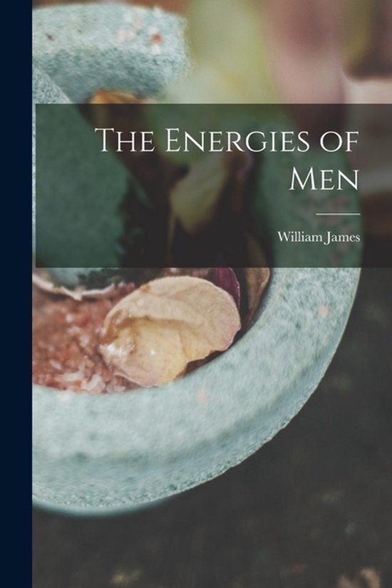 The Energies of Men - cover