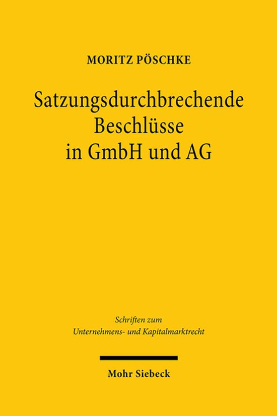 Satzungsdurchbrechende Beschlüsse in GmbH und AG - cover