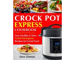Crock Pot Express Cookbook