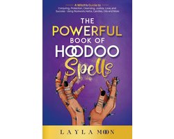 The Powerful Book of Hoodoo Spells
