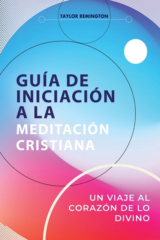 Guía de Iniciación a la Meditación Cristiana - cover