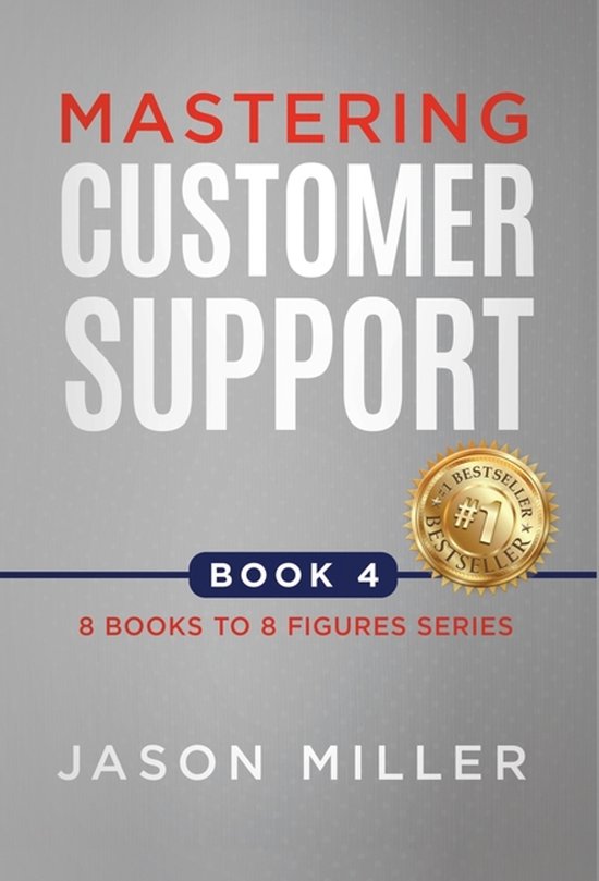 8 Books to 8 Figures- Mastering Customer Support - cover