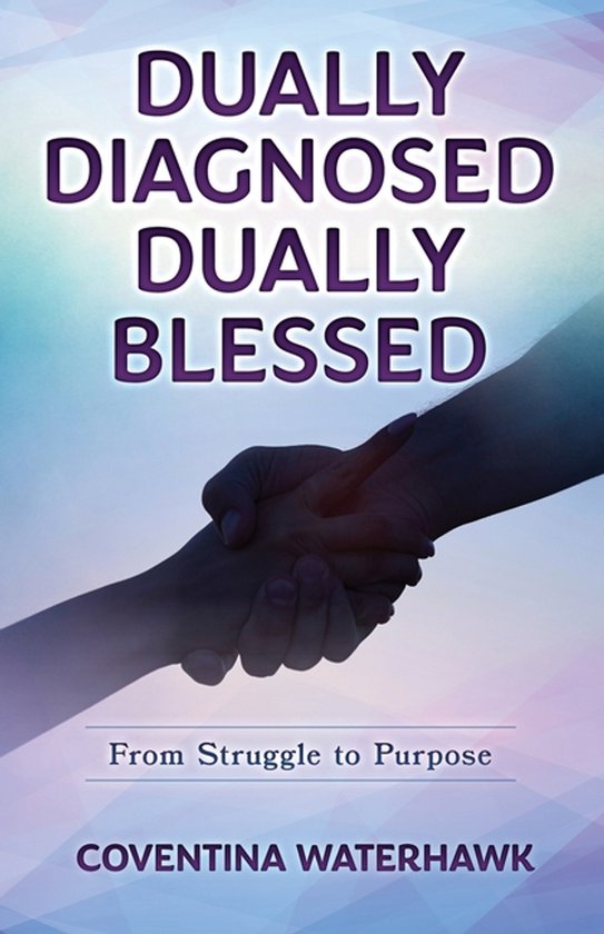 Dually Diagnosed Dually Blessed - cover
