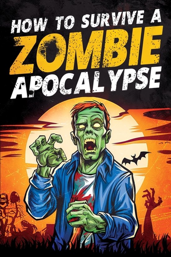 How to Survive a Zombie Apocalypse - cover