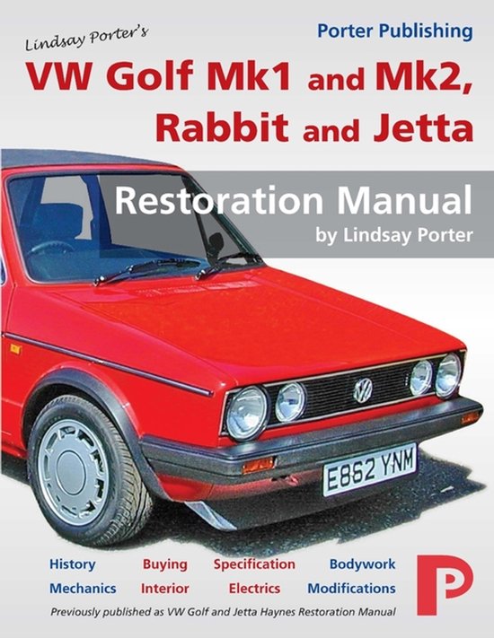 VW Golf Mk1 and Mk2, Rabbit and Jetta Restoration Manual - cover