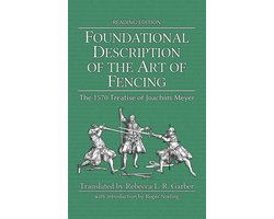 Foundational Description of the Art of Fencing
