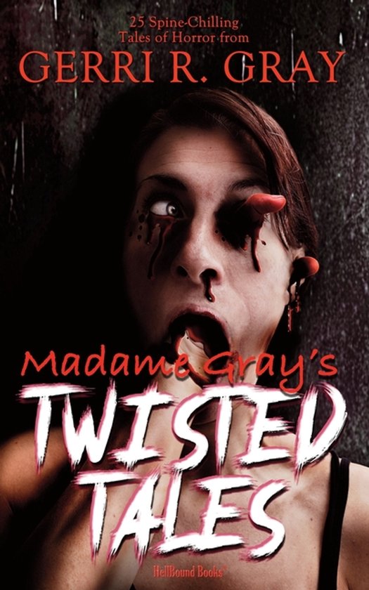Madame Gray's Twisted Tales - cover