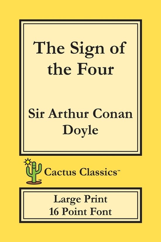 Cactus Classics Large Print-The Sign of the Four (Cactus Cla ... - cover