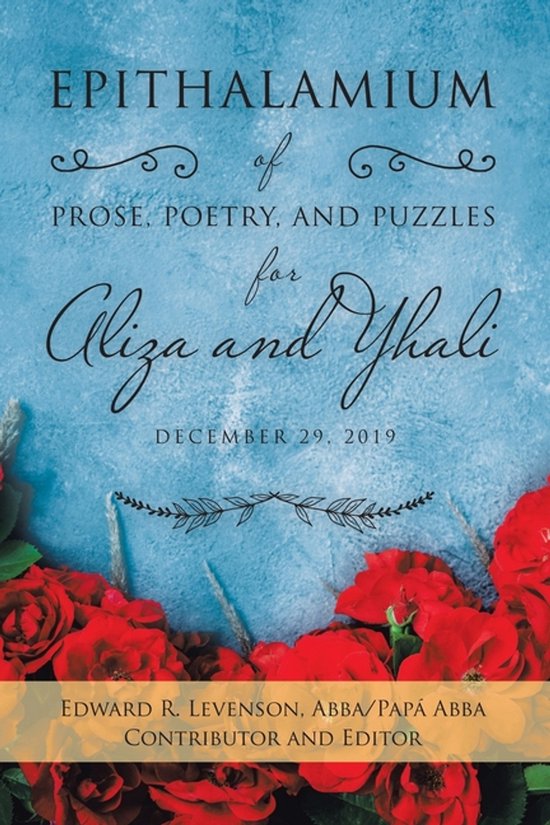 Epithalamium of Prose, Poetry, and Puzzles for Aliza and Yha ... - cover