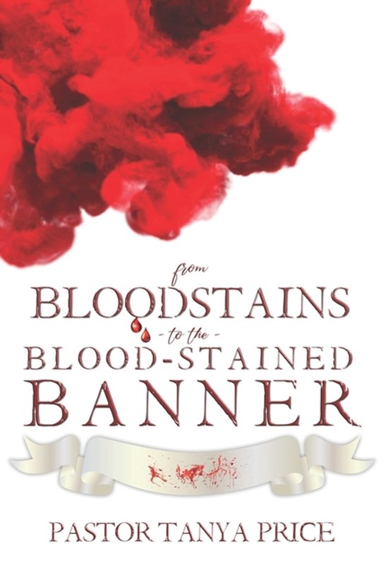 From Bloodstains to the Blood-Stained Banner - cover