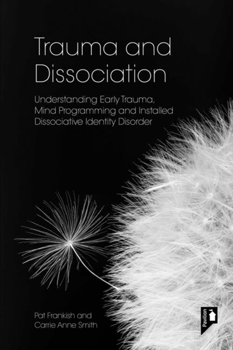 Trauma And Dissociation Frankish, Pat