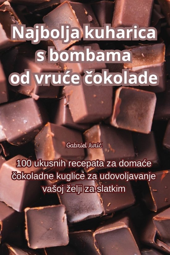 Najbolja kuharica s bombama od vruce čokolade - cover