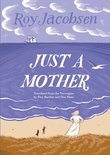 Barrøy Chronicles- Just a Mother