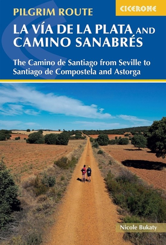 Walking La Via De La Plata And Camino Sanabres - cover
