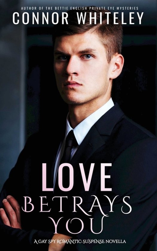 The English Gay Contemporary Romance Books- Love Betrays You