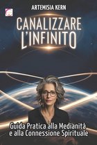 Canalizzare l'Infinito