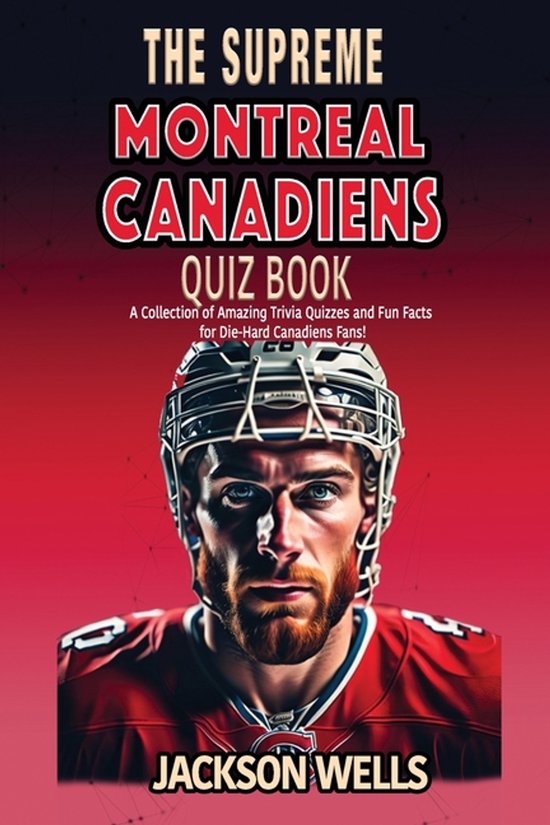 The Supreme Sports Quiz Collection- Montreal Canadiens - cover