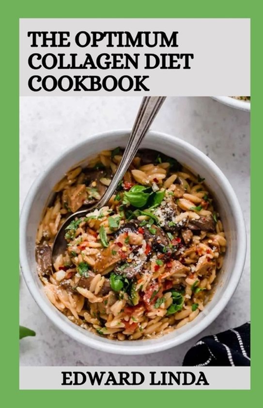 The Optimum Collagen Diet Cookbook - cover