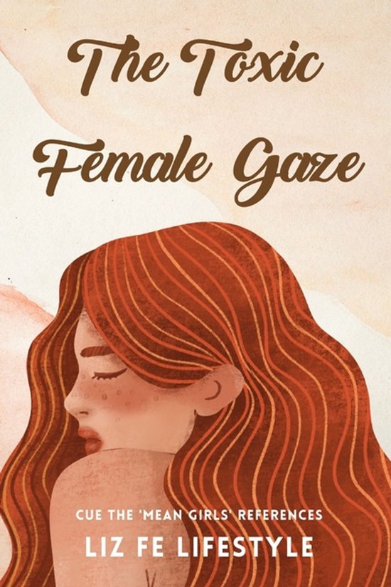 Feminist Theory-The Toxic Female Gaze - cover