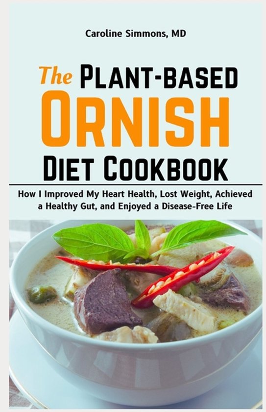 The Plant-based Ornish Diet Cookbook - cover