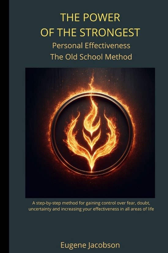 THE POWER OF THE STRONGEST Personal Effectiveness The Old Sc ... - cover