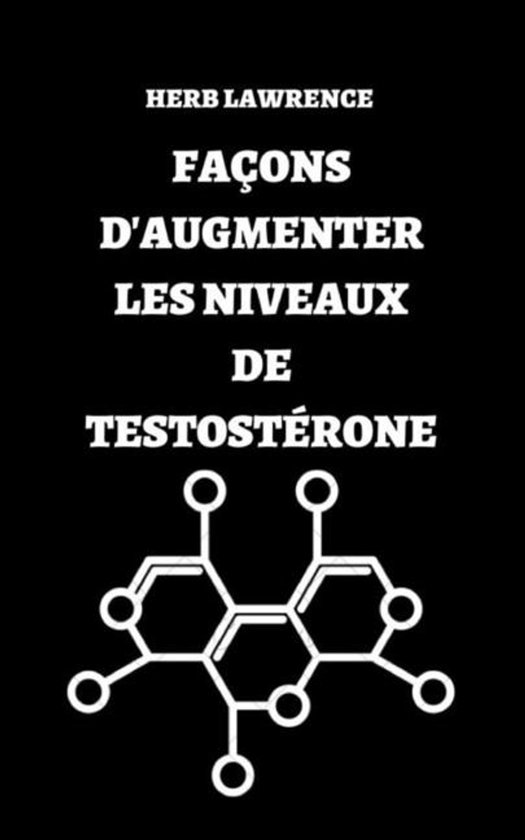 Façons d'Augmenter Les Niveaux de Testostérone - cover