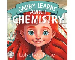 Smart Girl- Gabby Learns About Chemistry